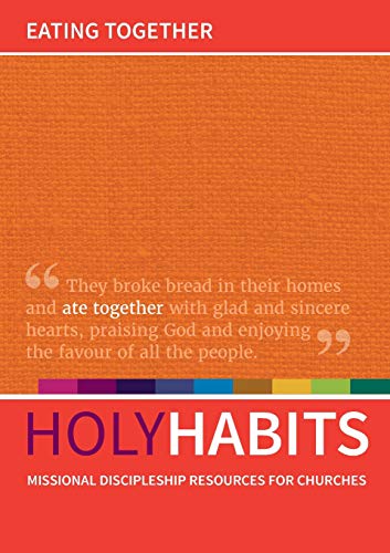 Stock image for Holy Habits: Eating Together for sale by Lakeside Books