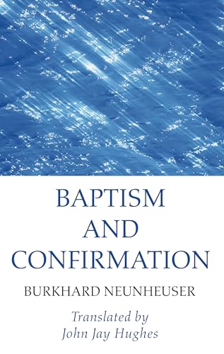 Stock image for Baptism and Confirmation for sale by Chiron Media