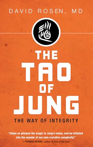 Stock image for The Tao of Jung: The Way of Integrity for sale by Jay W. Nelson, Bookseller, IOBA