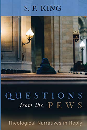 9781532675454: Questions from the Pews: Theological Narratives in Reply