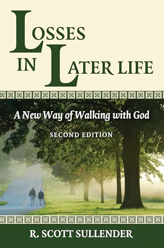 Beispielbild fr Losses in Later Life: A New Way of Walking with God zum Verkauf von Books Unplugged