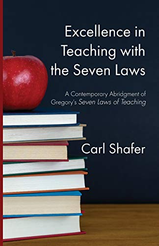 Imagen de archivo de Excellence in Teaching with the Seven Laws a la venta por Russell Books