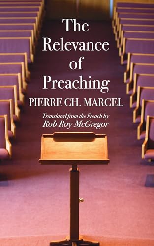 Stock image for Relevance of Preaching for sale by GreatBookPrices