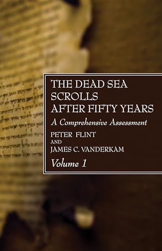 Beispielbild fr The Dead Sea Scrolls After Fifty Years, Volume 1: A Comprehensive Assessment zum Verkauf von Windows Booksellers