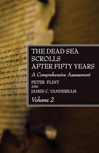 Beispielbild fr The Dead Sea Scrolls After Fifty Years, Volume 2: A Comprehensive Assessment zum Verkauf von Windows Booksellers