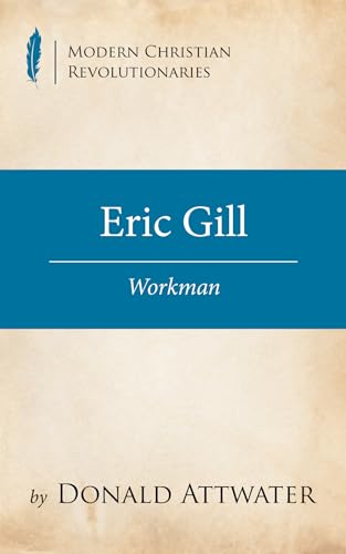 Beispielbild fr Eric Gill: Workman zum Verkauf von Windows Booksellers