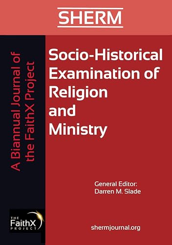 Stock image for A Journal of the Faithx Project (Socio-historical Examination of Religion and Ministry) for sale by Lakeside Books