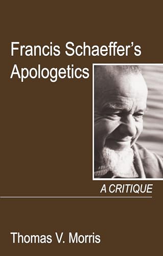 9781532686290: Francis Schaeffer's Apologetics: A Critique