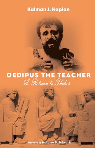 Imagen de archivo de Oedipus The Teacher: A Return to Thebes a la venta por Chiron Media