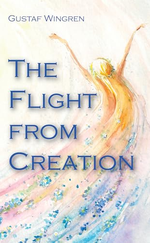 Stock image for The Flight from Creation for sale by Russell Books