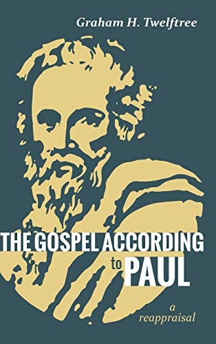 9781532687044: The Gospel According to Paul