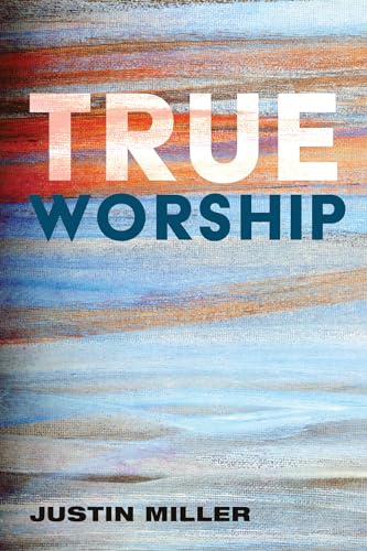 9781532687303: True Worship