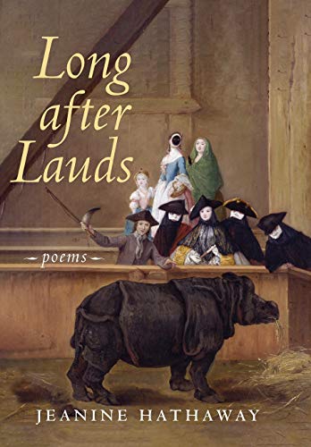 Stock image for Long after Lauds: Poems for sale by Eighth Day Books, LLC