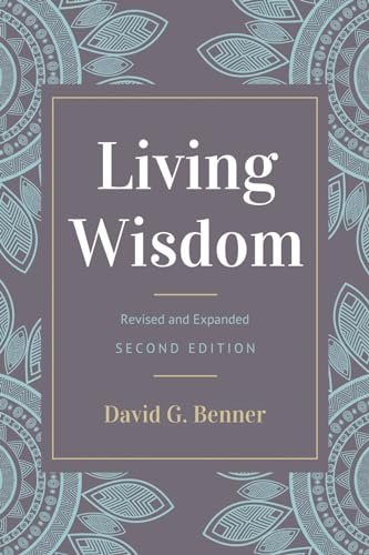 Stock image for Living Wisdom, Revised and Expanded: Second Edition for sale by Half Price Books Inc.