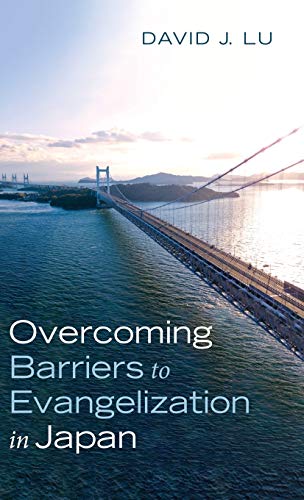 Imagen de archivo de Overcoming Barriers to Evangelization in Japan a la venta por Lakeside Books