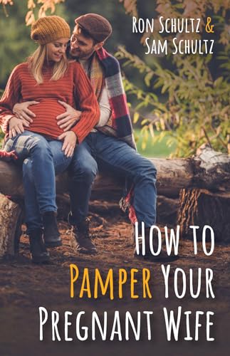 Imagen de archivo de How to Pamper Your Pregnant Wife a la venta por GreatBookPrices