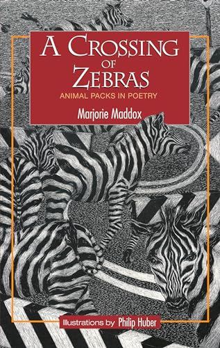 Stock image for A Crossing of Zebras: Animal Packs in Poetry for sale by Lakeside Books