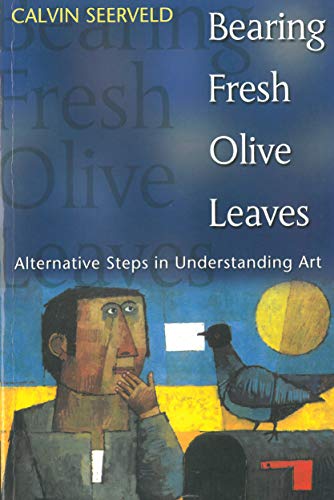 9781532698590: Bearing Fresh Olive Leaves: Alternative Steps in Understanding Art