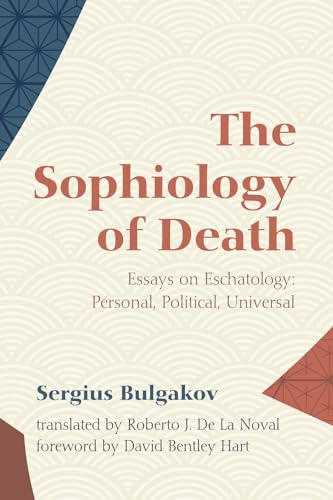 Beispielbild fr The Sophiology of Death zum Verkauf von Lakeside Books