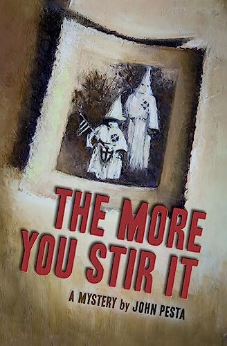 Beispielbild fr The More You Stir It : A Mystery Novel zum Verkauf von Better World Books