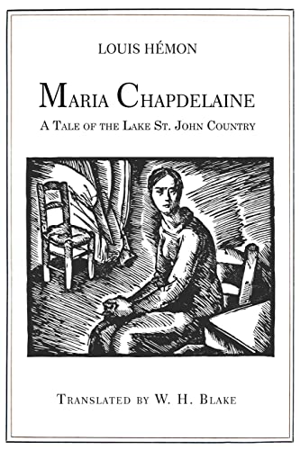 Beispielbild fr Maria Chapdelaine: A Tale of the Lake St. John Country: Illustrated [Soft Cover ] zum Verkauf von booksXpress