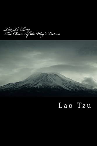 9781532730238: Tao Te Ching: Classic of the Way's Virtues
