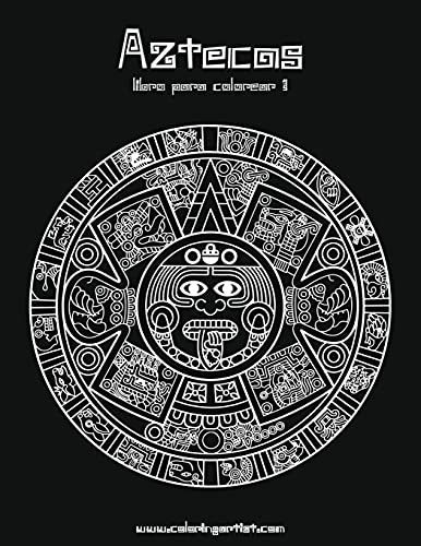 Stock image for Aztecas libro para colorear 1 (Spanish Edition) for sale by PlumCircle