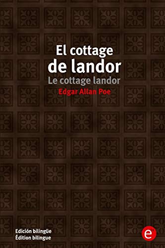 Imagen de archivo de El cottage de Landor/Le cottage landor: Edicion bilingue/Edition bilingue a la venta por THE SAINT BOOKSTORE