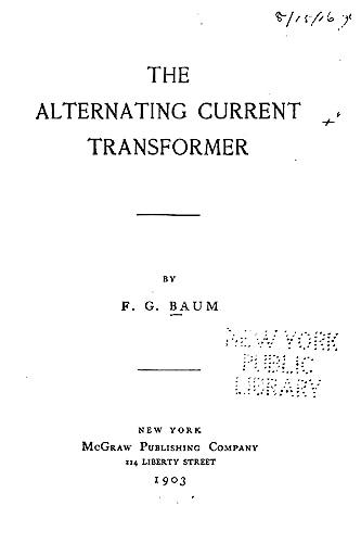 9781532737466: The Alternating Current Transformer