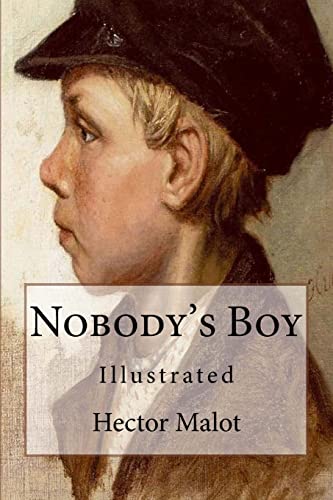 Stock image for Nobody's Boy: Illustrated for sale by Revaluation Books