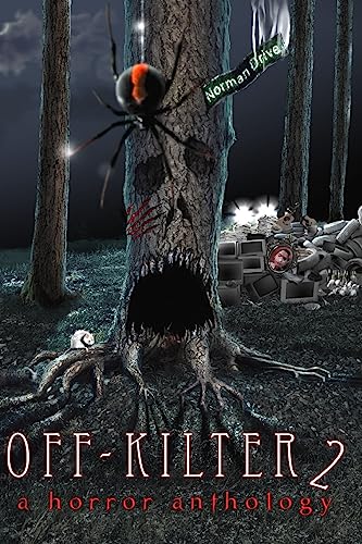 Stock image for Off-Kilter 2: A Horror Anthology for sale by Lucky's Textbooks