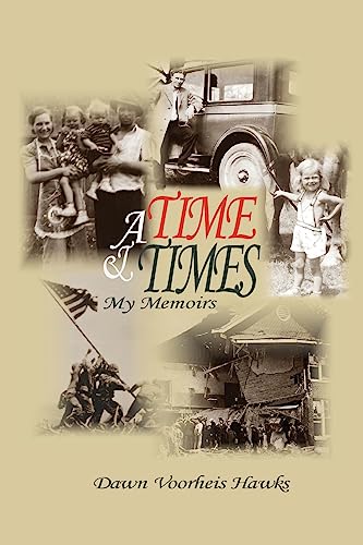 9781532746802: A Time and Times: My Memoirs
