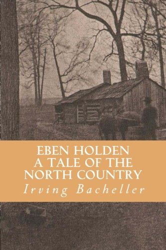 9781532752827: Eben Holden a Tale of the North Country