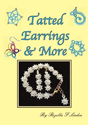 9781532753954: Tatted Earrings & More: Earrings, bracelets, charms, Pendants, etc.