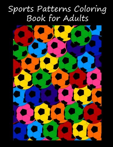 Stock image for Sports patterns coloring book for adults for sale by Your Online Bookstore
