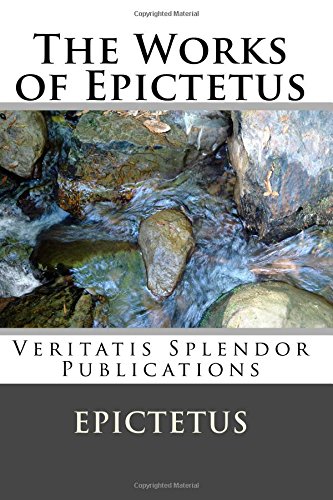 Imagen de archivo de The Works of Epictetus a la venta por Revaluation Books