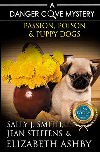Imagen de archivo de Passion, Poison & Puppy Dogs (Danger Cove Mysteries) a la venta por California Books