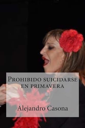 9781532759031: Prohibido suicidarse en primavera (Spanish Edition)