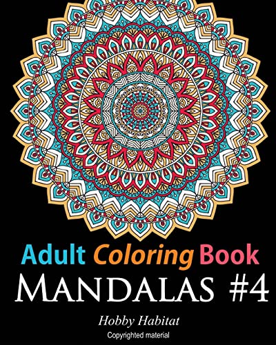 The Adult Coloring Book - Volume 4: 50 stress Relieving And Relaxing  Patterns TO COLOR - High Quality (Paperback)