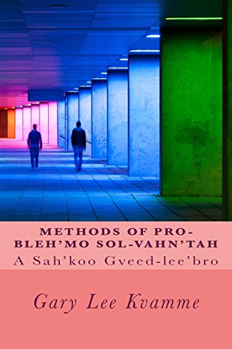 Beispielbild fr Methods of Pro-bleh'mo Sol-vahn'tah: A Sah'koo Gveed-lee'bro (The Sair'ibroo Series) zum Verkauf von Lucky's Textbooks