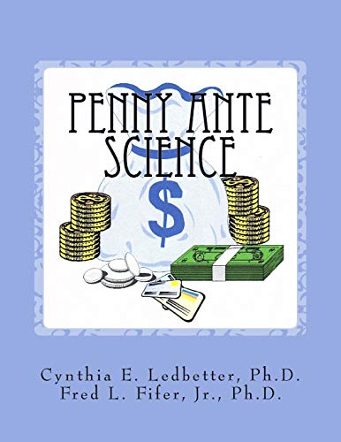 Stock image for Penny Ante Science (Volume 1) for sale by HPB Inc.