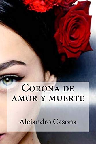 Beispielbild fr Corona de amor y muerte zum Verkauf von ThriftBooks-Dallas