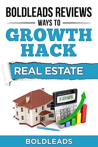 9781532776526: BoldLeads Reviews Ways to Growth Hack Real Estate