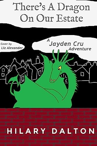 Beispielbild fr There's A Dragon On Our Estate: A Jayden Cru Adventure zum Verkauf von THE SAINT BOOKSTORE