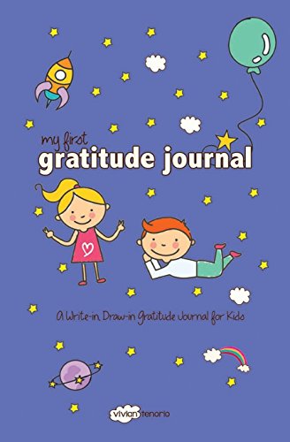 Stock image for My First Gratitude Journal: A Write-in, Draw-in Gratitude Journal for Kids for sale by Revaluation Books