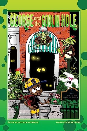 Imagen de archivo de George and the Goblin Hole a la venta por ThriftBooks-Atlanta