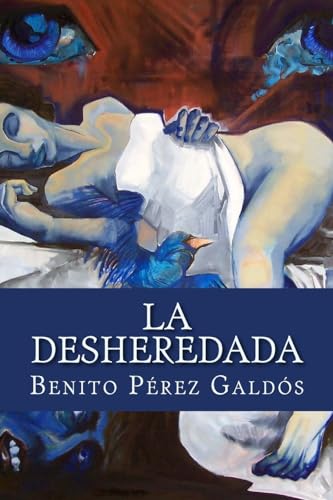 Imagen de archivo de La Desheredada (Spanish Edition) a la venta por Lucky's Textbooks
