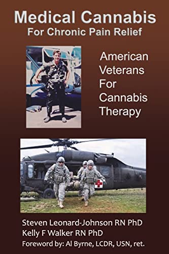 Imagen de archivo de Medical Cannabis for Chronic Pain Relief: American Veterans for Cannabis Therapy a la venta por HPB Inc.