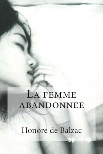 9781532803079: La femme abandonnee (French Edition)