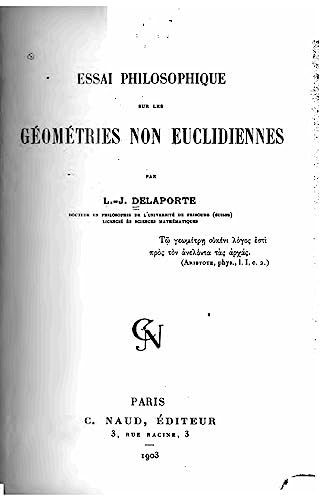 Stock image for Essai philosophique sur les gomtries non-euclidiennes (French Edition) for sale by Lucky's Textbooks